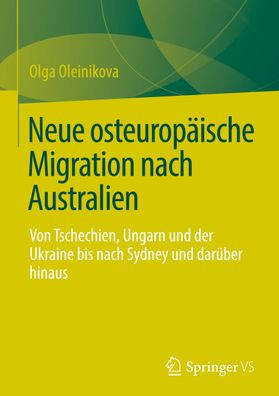 Neue osteurop?ische Migration nach Australien, Olga Oleinikova