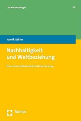 Nachhaltigkeit und Weltbeziehung, Yannik Gehlen