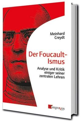 Der Foucault-Ismus, Meinhard Creydt
