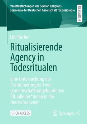 Ritualisierende Agency in Todesritualen, Lilo Ruther