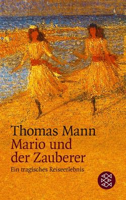 Mario und der Zauberer, Thomas Mann
