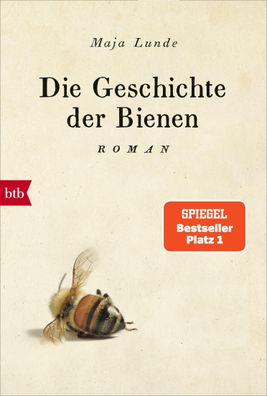 Die Geschichte der Bienen, Maja Lunde