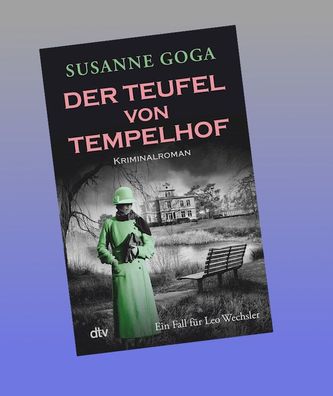 Der Teufel von Tempelhof, Susanne Goga
