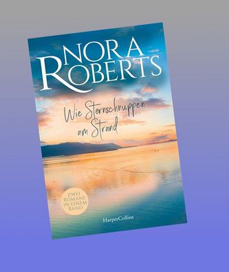 Wie Sternschnuppen am Strand, Nora Roberts