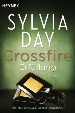Crossfire 03. Erf?llung, Sylvia Day