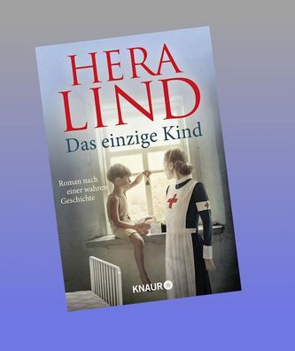 Das einzige Kind, Hera Lind