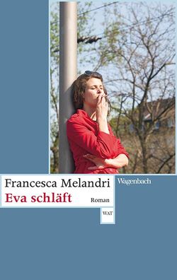Eva schl?ft, Francesca Melandri