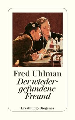 Der wiedergefundene Freund, Fred Uhlman
