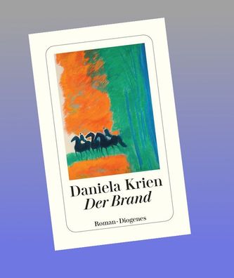 Der Brand, Daniela Krien