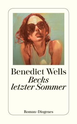 Becks letzter Sommer, Benedict Wells