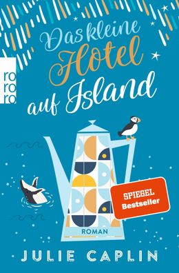 Das kleine Hotel auf Island, Julie Caplin