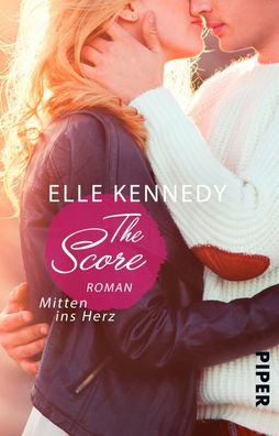 The Score - Mitten ins Herz, Elle Kennedy