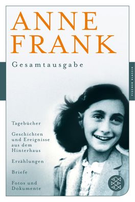 Anne Frank: Gesamtausgabe, Anne Frank
