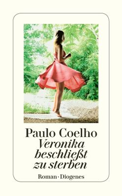 Veronika beschlie?t zu sterben, Paulo Coelho