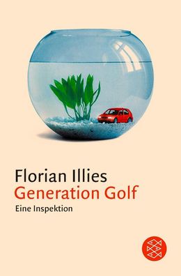 Generation Golf, Florian Illies