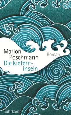 Die Kieferninseln, Marion Poschmann