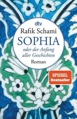 Sophia, oder der Anfang aller Geschichten, Rafik Schami