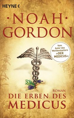 Die Erben des Medicus, Noah Gordon