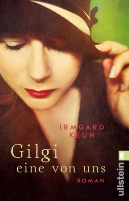 Gilgi - eine von uns, Irmgard Keun