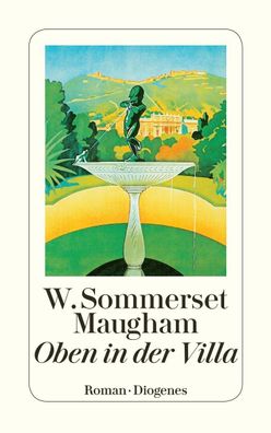 Oben in der Villa, W. Somerset Maugham