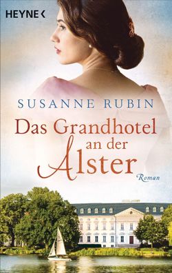 Das Grandhotel an der Alster, Susanne Rubin