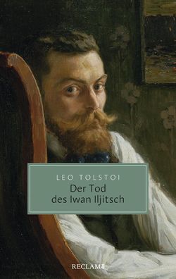 Der Tod des Iwan Iljitsch, Leo Tolstoi