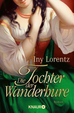 Die Tochter der Wanderhure, Iny Lorentz
