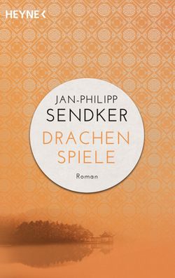 Drachenspiele, Jan-Philipp Sendker