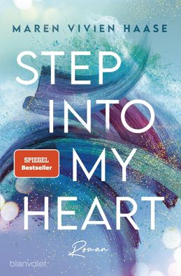 Step into my Heart, Maren Vivien Haase