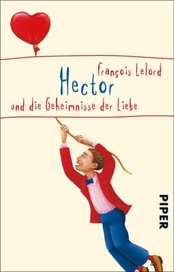 Hector und die Geheimnisse der Liebe, Francois Lelord