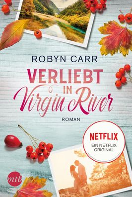 Verliebt in Virgin River, Robyn Carr