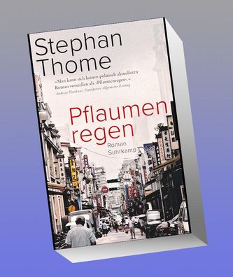 Pflaumenregen, Stephan Thome