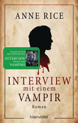 Interview mit einem Vampir, Anne Rice