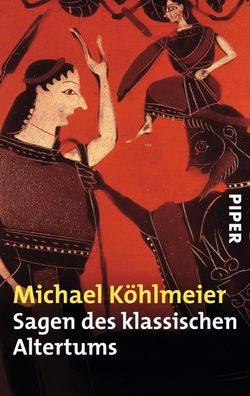 Sagen des klassischen Altertums, Michael K?hlmeier