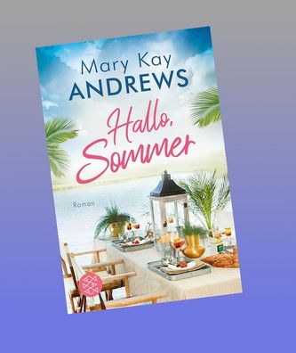 Hallo, Sommer, Mary Kay Andrews