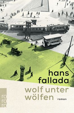 Wolf unter W?lfen, Hans Fallada