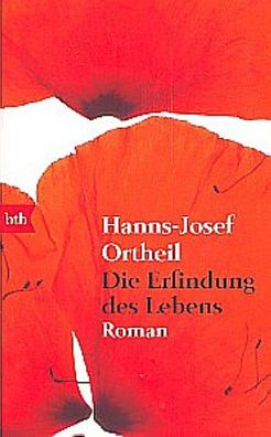 Die Erfindung des Lebens, Hanns-Josef Ortheil