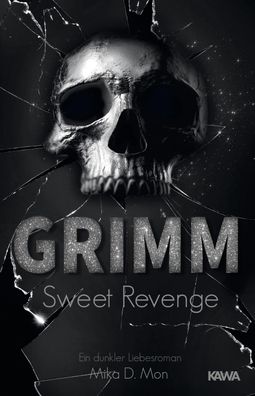 GRIMM 02. Sweet Revenge, Mika D. Mon