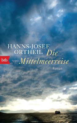 Die Mittelmeerreise, Hanns-Josef Ortheil