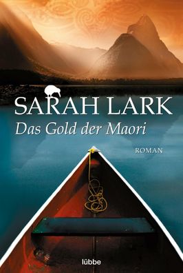 Das Gold der Maori, Sarah Lark