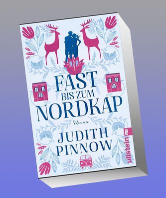 Fast bis zum Nordkap, Judith Pinnow