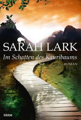 Im Schatten des Kauribaums, Sarah Lark