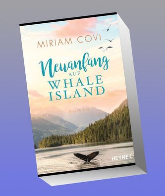 Neuanfang auf Whale Island, Miriam Covi