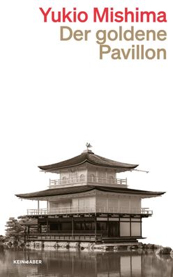 Der Goldene Pavillon, Yukio Mishima