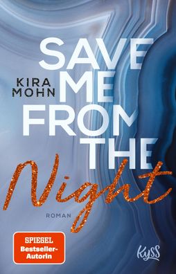 Save me from the Night, Kira Mohn