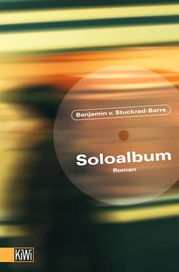 Soloalbum, Benjamin von Stuckrad-Barre