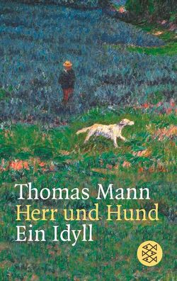 Herr und Hund, Thomas Mann