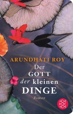 Der Gott der kleinen Dinge, Arundhati Roy