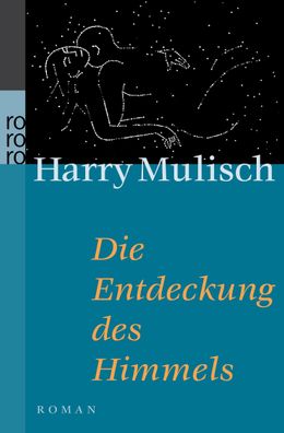 Die Entdeckung des Himmels, Harry Mulisch