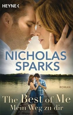 The Best of Me - Mein Weg zu dir, Nicholas Sparks